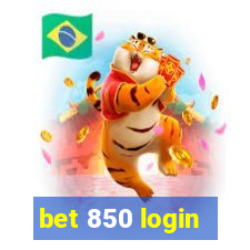 bet 850 login